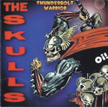 Skulls – Thunderbolt Warrior CD