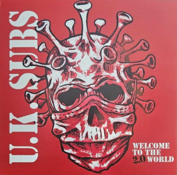 U.K. Subs – Welcome To The 2.0 World LP