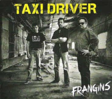 Taxi Driver – Frangins LP + Flexi