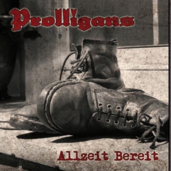 Prolligans -Allzeit bereit LP