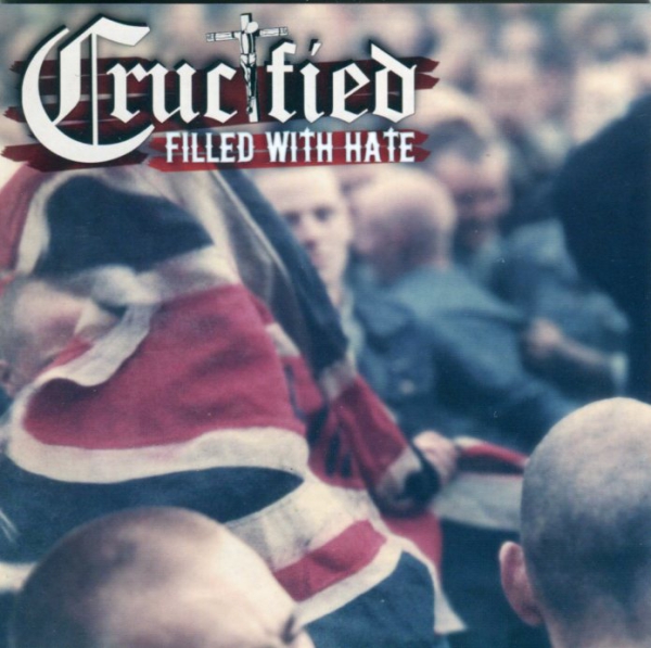 Crucified - Filled with hate CD