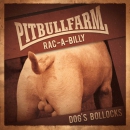 PITBULLFARM - DOGS BOLLOCKS  CD