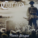 CRUCIFIED - NERVER FORGET EP + CD